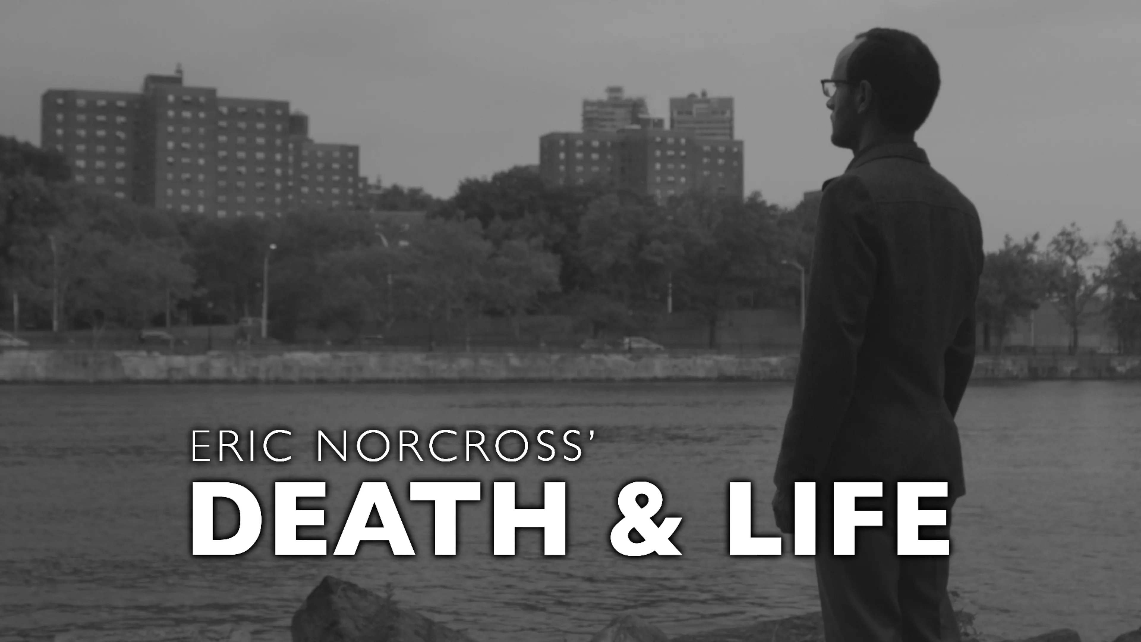 Eric Norcross' Death & Life poster